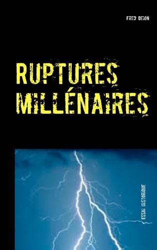 Ruptures millénaires : Sous-titre