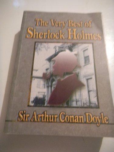 The Very Best OF Sherlock Holmes