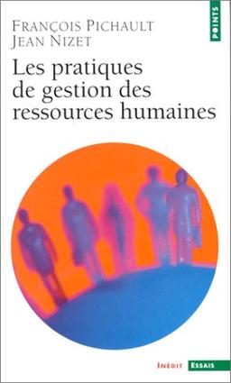 Les pratiques de gestion des ressources humaines : approches contingente et politique