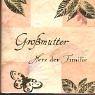 Grossmutter - Herz der Familie