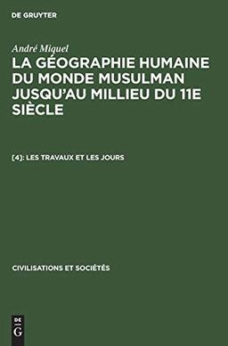 Les travaux et les jours (Civilisations et Sociétés, 78, Band 78)