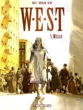 W.E.S.T 5. Megan