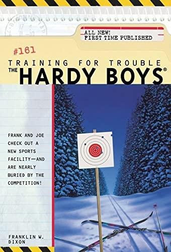 Training for Trouble (Volume 161) (Hardy Boys, Band 161)