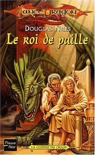 La séquence de la guerre du chaos. Vol. 3. Le roi de paille