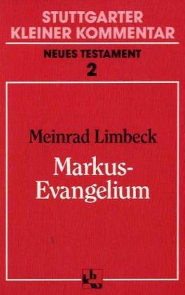 Stuttgarter Kleiner Kommentar, Neues Testament, 21 Bde. in 22 Tl.-Bdn., Bd.2, Markus-Evangelium