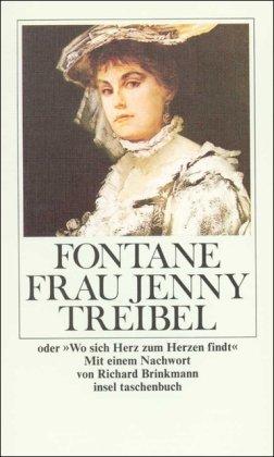 Frau Jenny Treibel oder »Wo sich Herz zum Herzen findt«: Roman (insel taschenbuch)