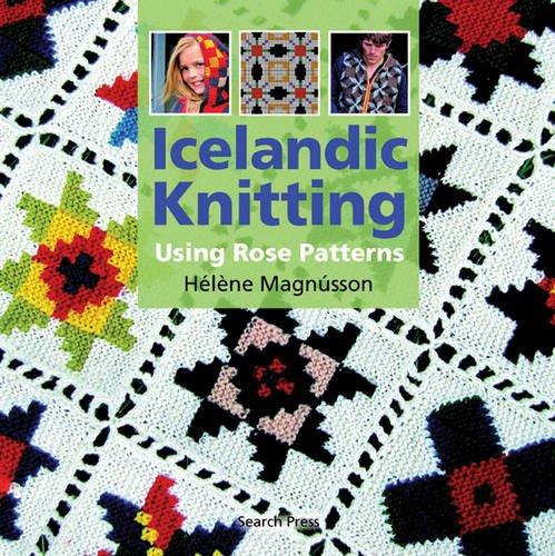 Icelandic Knitting: Using Rose Patterns