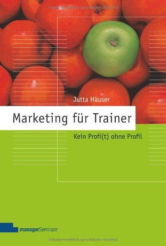 Marketing für Trainer: Kein Profi(t) ohne Profil