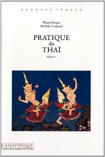 Pratique du thaï. Vol. 2