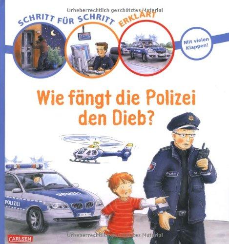 Schritt für Schritt erklärt: Wie fängt die Polizei den Dieb?