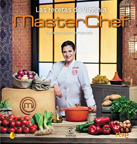 Las recetas de Virginia : Masterchef 4 : ganadora cuarta temporada (GASTRONOMIA)