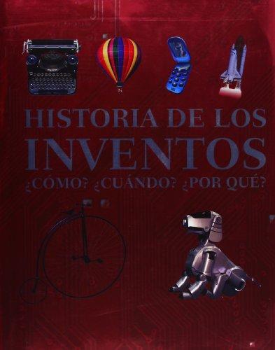 Historia de los Inventos/ Q&A Inventions: Como? Cuando? Por Que? (1st Encyclopedia)