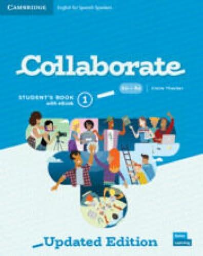 Collaborate Level 1 Student's Book with eBook English for Spanish Speakers Updated