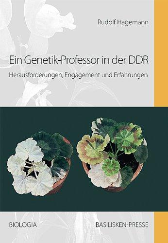 Ein Genetik-Professor in der DDR: Herausforderungen, Engagement und Erfahrungen