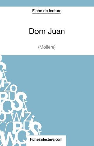 Fiche de lecture : Dom Juan de Molière : Analyse complète de l'oeuvre