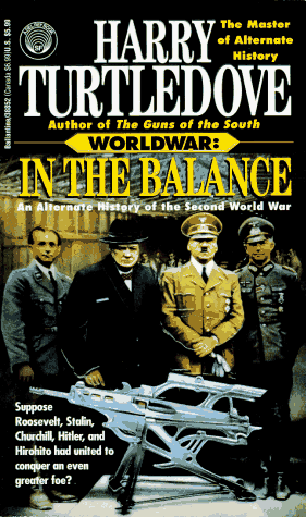 In the Balance (Worldwar, Book One)