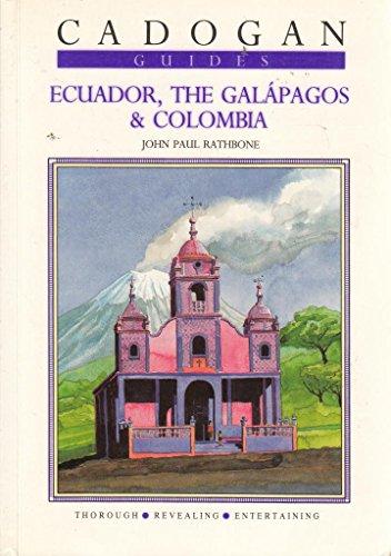 Ecuador, the Galapagos and Colombia (Cadogan Guides)