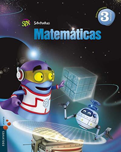 Matemáticas 3º Primaria + Comic (Superpixépolis)