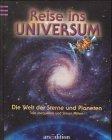 Reise ins Universum. Die Welt der Sterne und Planeten