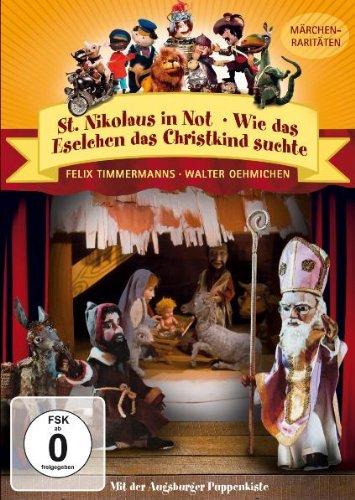 Augsburger Puppenkiste - St. Nikolaus in Not & Als das Eselchen das Christkind suchte