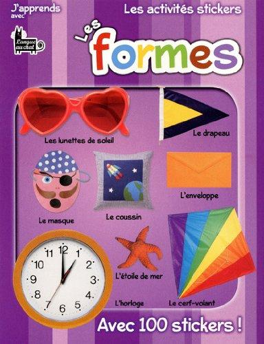 Les formes : j'apprends avec des autocollants : les activités stickers