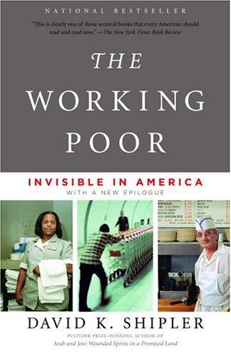 The Working Poor: Invisible in America (Vintage)