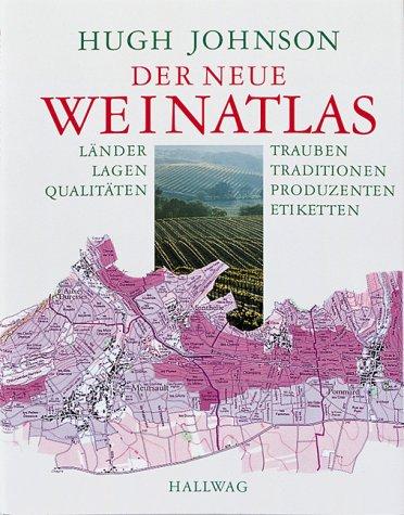 Der neue Weinatlas (Wein - Atlanten)