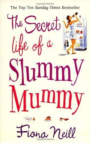 The Secret Life of a Slummy Mummy