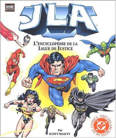 JLA : l'encyclopédie de la Ligue de justice