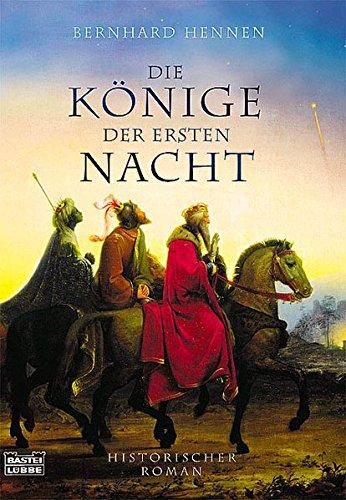 Die Könige der ersten Nacht (Allgemeine Reihe. Bastei Lübbe Taschenbücher)