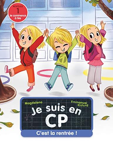 Je suis en CP. C'est la rentrée ! : niveau 1