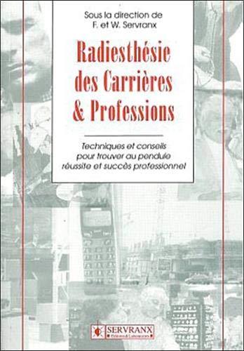 Radiesthésie des carrières et professions