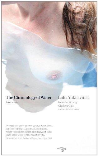 The Chronology of Water: A Memoir