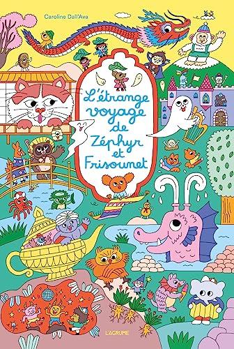 L'étrange voyage de Zéphyr et Frisounet