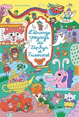 L'étrange voyage de Zéphyr et Frisounet