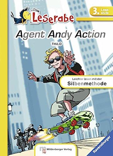 Agent Andy Action (Leserabe mit Mildenberger Silbenmethode)