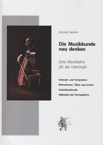 Die Musikkunde neu denken, m. 2 Audio-CDs