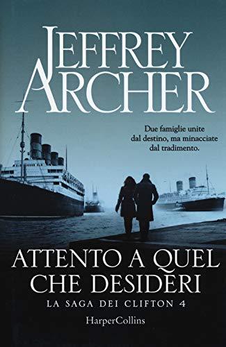 Jeffrey Archer - Attento A Quel Che Desideri (1 BOOKS)