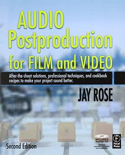 Audio Postproduction for Film and Video (DV Expert)