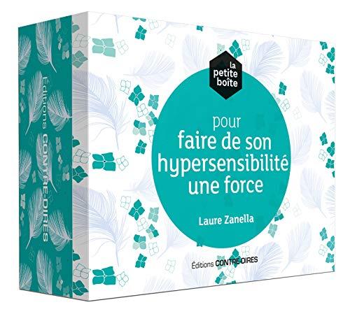 La petite boîte pour faire de son hypersensibilité une force