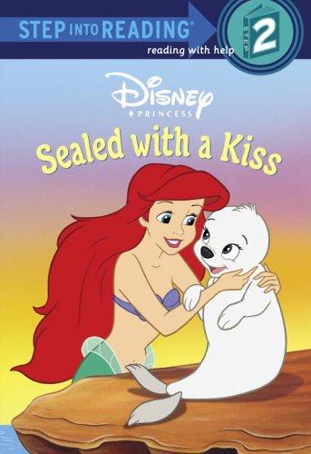 Sealed with a Kiss (Disney Princess) (Step into Reading)