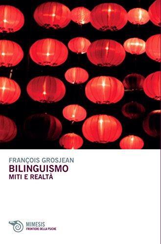 Bilinguismo. Miti e realtà