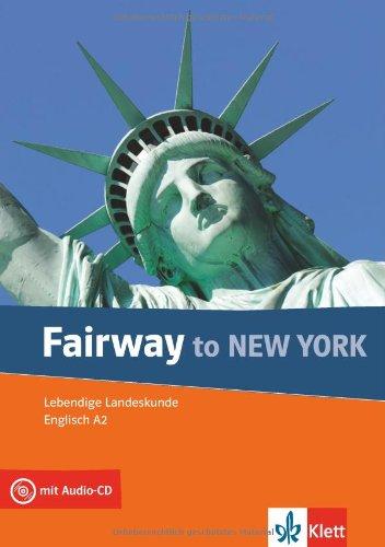 Fairway to New York A1: Lebendige Landeskunde