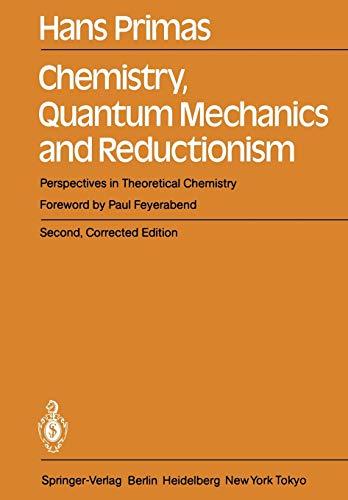 Chemistry, Quantum Mechanics and Reductionism: Perspectives in Theoretical Chemistry