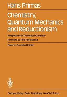 Chemistry, Quantum Mechanics and Reductionism: Perspectives in Theoretical Chemistry