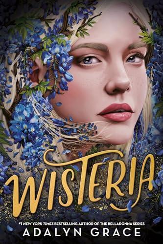 Wisteria (Belladonna, 3)