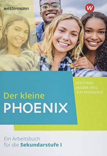 Der kleine Phoenix / Der kleine Phoenix: Der etwas andere Weg zur Pädagogik. Ein Arbeitsbuch für Erziehungswissenschaft in der Sekundarstufe I - ... für Erziehungswissenschaft... / Schülerband