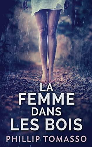 La femme dans les bois