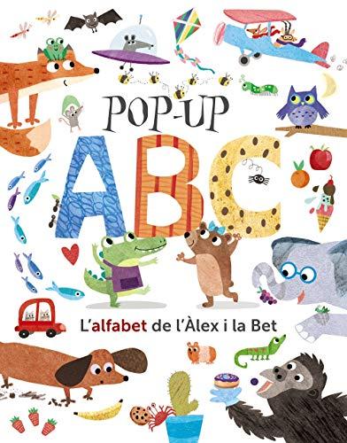 Pop-up ABC. L'alfabet de l'Àlex i la Bet (Catalá - A PARTIR DE 0 ANYS - PROJECTE DE 0 A 3 ANYS - Llibres manipulatius)