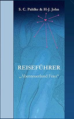 Reiseführer: Abenteuerland Frau